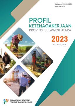 Profil Ketenagakerjaan Provinsi Sulawesi Utara 2023