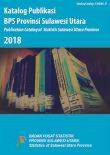 Publications Catalog Of Statistic Sulawesi Utara Province 2018