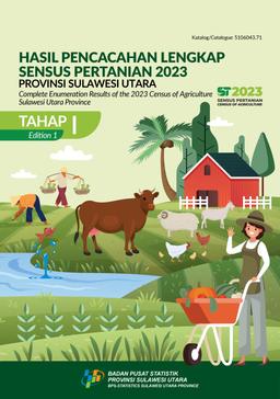 Complete Enumeration Results Of The 2023 Census Of Agriculture - Edition 1 Sulawesi Utara Province