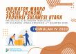 Indikator Makro Sosial Ekonomi Provinsi Sulawesi Utara Triwulan IV 2020