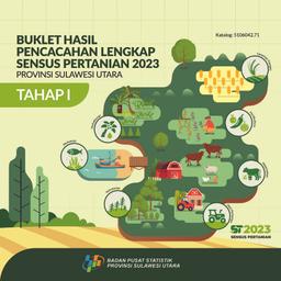 Buklet Hasil Pencacahan Lengkap Sensus Pertanian 2023 - Tahap I Provinsi Sulawesi Utara