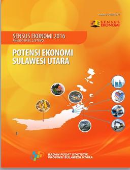 Sensus Ekonomi 2016 Analisis Hasil Listing   Potensi Ekonomi Sulawesi Utara