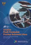 Analisis Profil Penduduk Provinsi Sulawesi Utara