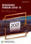 Mengarungi Pandemi Covid-19: Bersahabat dengan Kemajuan 2021